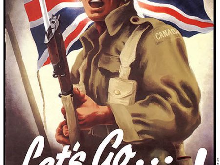 War Propaganda - Let s Go Canada Online Sale