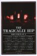 Tragically Hip For Cheap